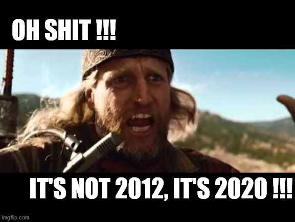 Supervolcano 2020 | OH SHIT !!! IT'S NOT 2012, IT'S 2020 !!! | image tagged in supervolcano 2012,supervolcano,volcano,2012 | made w/ Imgflip meme maker