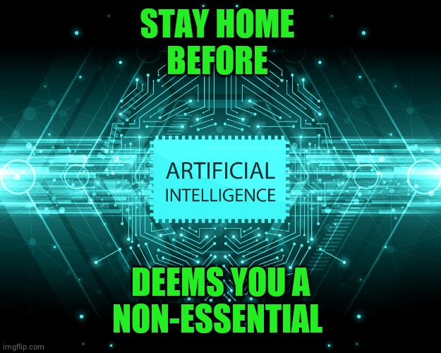 Stay HOME | STAY HOME 
BEFORE; DEEMS YOU A
NON-ESSENTIAL | image tagged in coronavirus | made w/ Imgflip meme maker