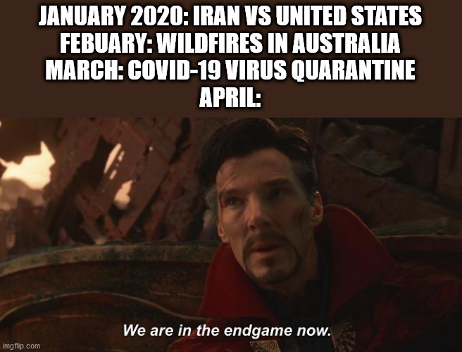 We Are In the Endgame Now