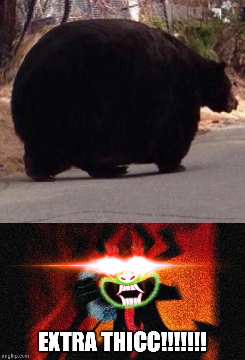 EXTRA THICC!!!!!!! | image tagged in aku extra thicc | made w/ Imgflip meme maker