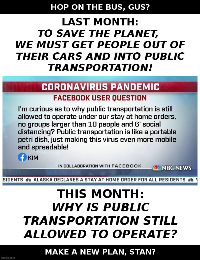 Public Transportation Revisited | image tagged in bus,save the earth,coronavirus,social isolation,bus stop,cargo | made w/ Imgflip meme maker