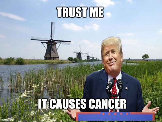 IT CAUSES CANCER TRUST ME | made w/ Imgflip meme maker