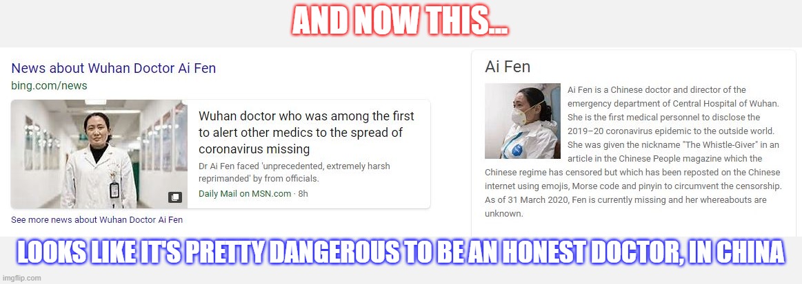 AND NOW THIS... LOOKS LIKE IT'S PRETTY DANGEROUS TO BE AN HONEST DOCTOR, IN CHINA | made w/ Imgflip meme maker