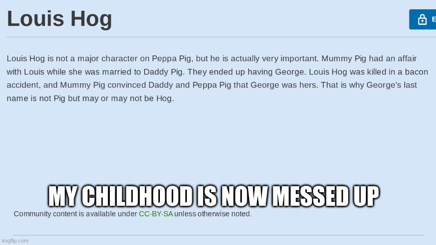 MY CHILDHOOD IS NOW MESSED UP | made w/ Imgflip meme maker
