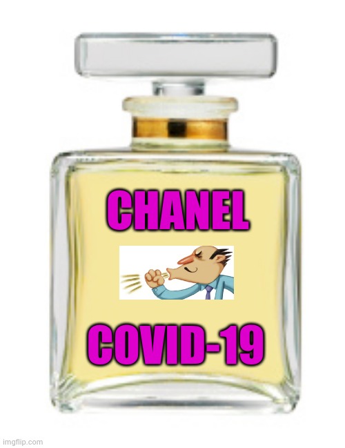 Perfume | CHANEL; COVID-19 | image tagged in perfume | made w/ Imgflip meme maker