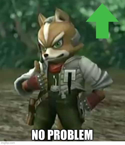 NO PROBLEM | made w/ Imgflip meme maker