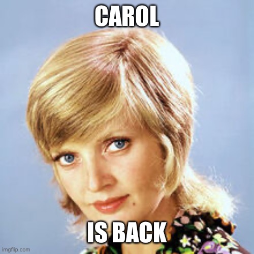 All this talk about Carol | CAROL; IS BACK | image tagged in tiger king | made w/ Imgflip meme maker