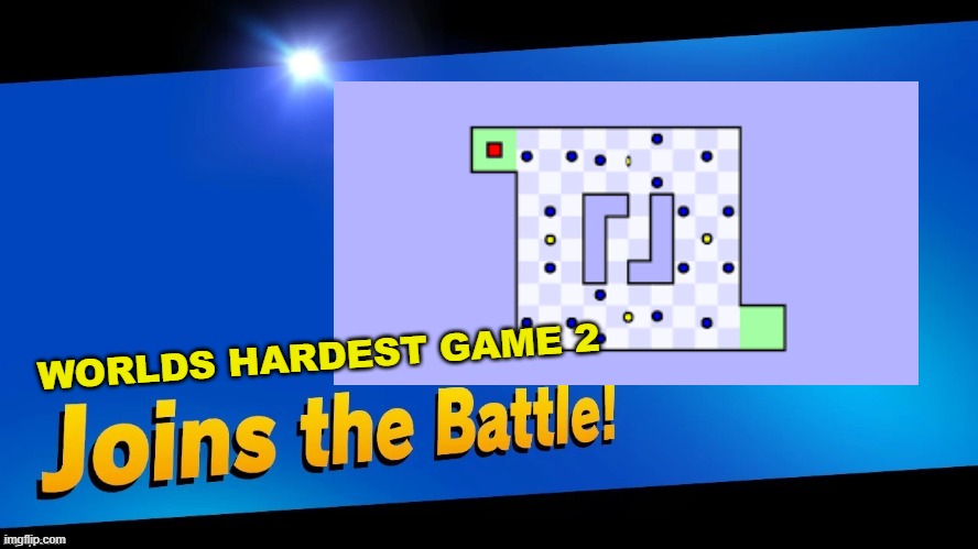 WORLDS HARDEST GAME 2 | made w/ Imgflip meme maker