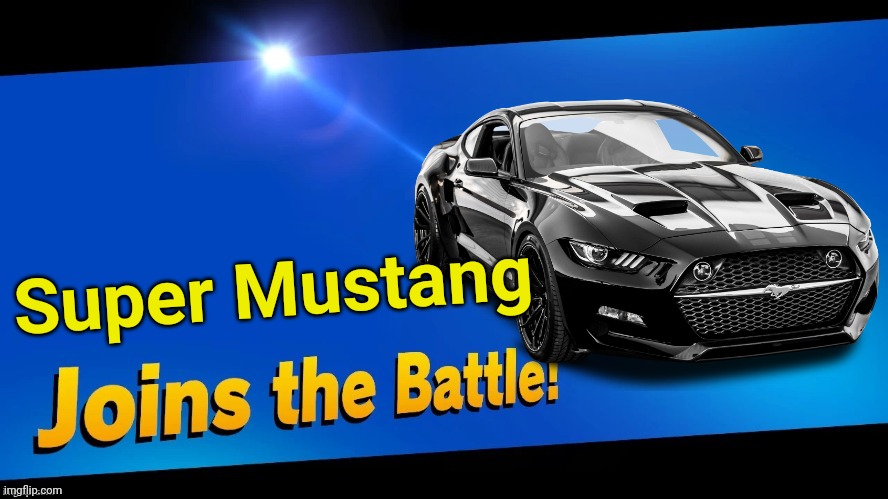 Super Mustang | made w/ Imgflip meme maker