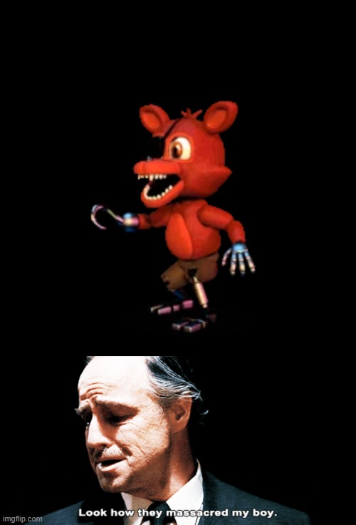 WhAt HaVE tHEy dONe tO mY LiL' FlUffER BoI iN FNaF World? | image tagged in look how they massacred my boy,foxy,foxy five nights at freddy's,fnaf world | made w/ Imgflip meme maker