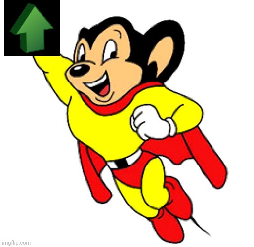 Mighty mouse | image tagged in mighty mouse | made w/ Imgflip meme maker