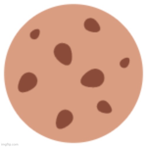 Cookie! | image tagged in cookie | made w/ Imgflip meme maker
