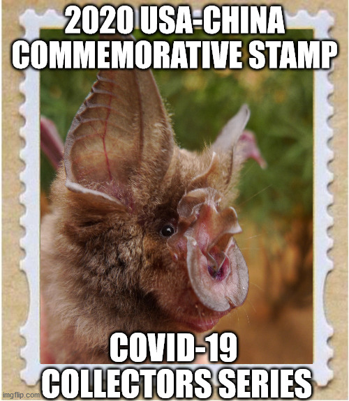 2020 Collector Bat Stamp | 2020 USA-CHINA COMMEMORATIVE STAMP; COVID-19 
COLLECTORS SERIES | image tagged in stamp,bat,cat,covid-19 | made w/ Imgflip meme maker