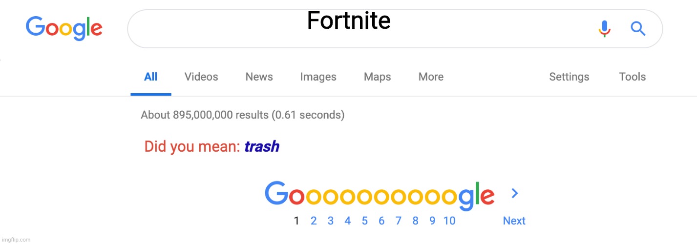 did you mean trash |  Fortnite | image tagged in did you mean trash | made w/ Imgflip meme maker