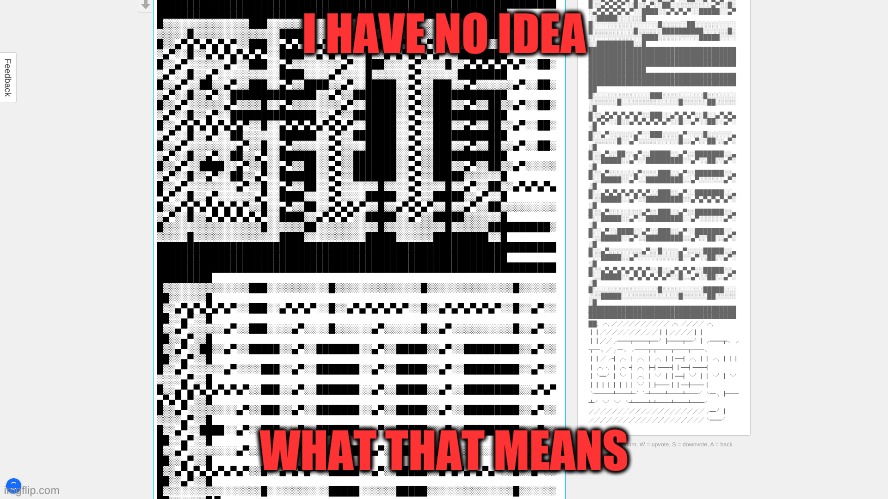 I HAVE NO IDEA WHAT THAT MEANS | made w/ Imgflip meme maker