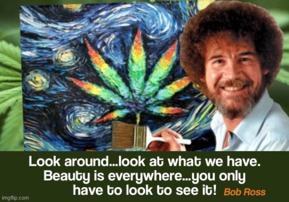 Beauty, eh! :) | image tagged in memes,bob ross,funny memes | made w/ Imgflip meme maker
