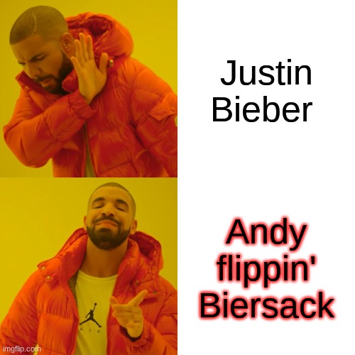 Drake Hotline Bling | Justin Bieber; Andy flippin' Biersack | image tagged in memes,drake hotline bling | made w/ Imgflip meme maker