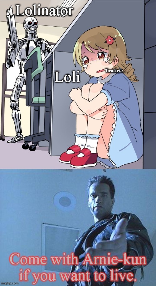 Terminator Loli Fate | image tagged in anime,animeme,anime meme,terminator,arnold schwarzenegger | made w/ Imgflip meme maker