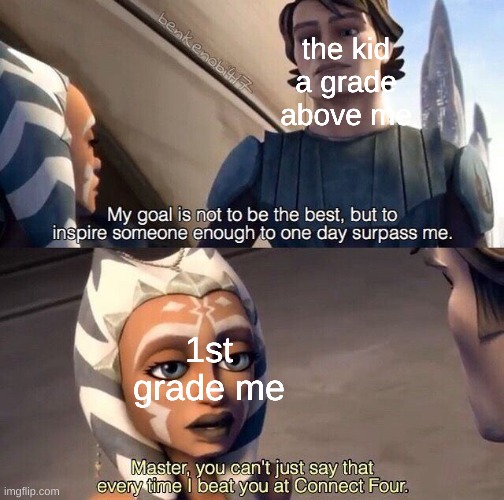 the kid a grade above me; 1st grade me | made w/ Imgflip meme maker