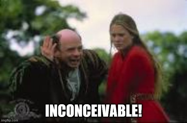 INCONCEIVABLE! | made w/ Imgflip meme maker