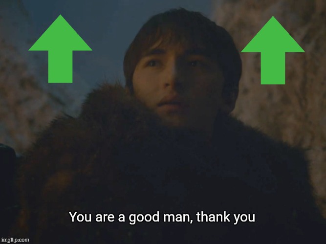 You are a good man, thank you | image tagged in you are a good man thank you | made w/ Imgflip meme maker