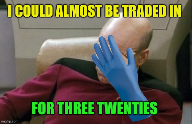 I COULD ALMOST BE TRADED IN FOR THREE TWENTIES | made w/ Imgflip meme maker