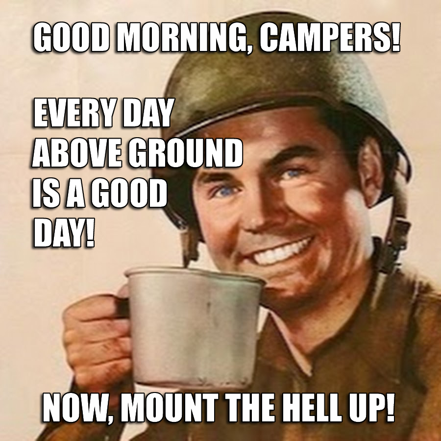 Good Morning, Campers! Blank Meme Template