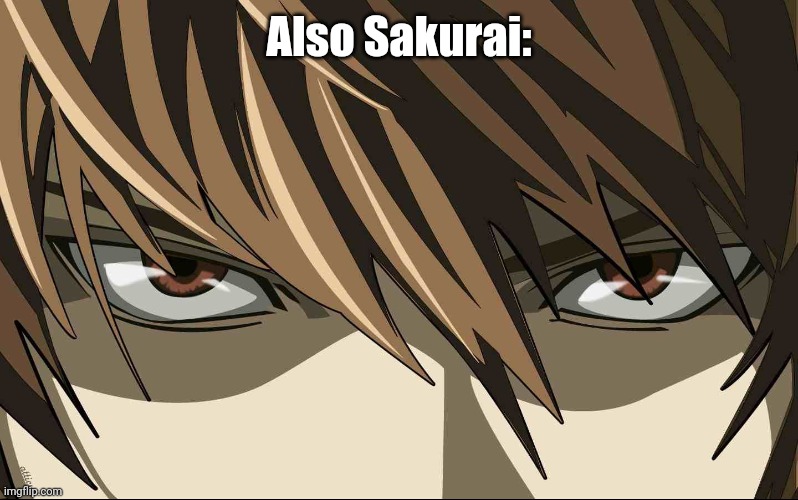 Kira | Also Sakurai: | image tagged in kira | made w/ Imgflip meme maker