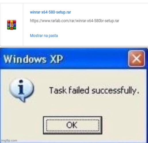 Task failed successfully | image tagged in task failed successfully | made w/ Imgflip meme maker