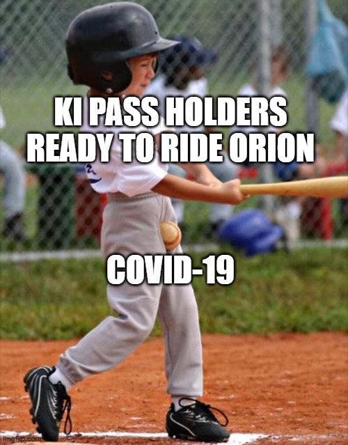 baseball | KI PASS HOLDERS



READY TO RIDE ORION; COVID-19 | image tagged in baseball | made w/ Imgflip meme maker