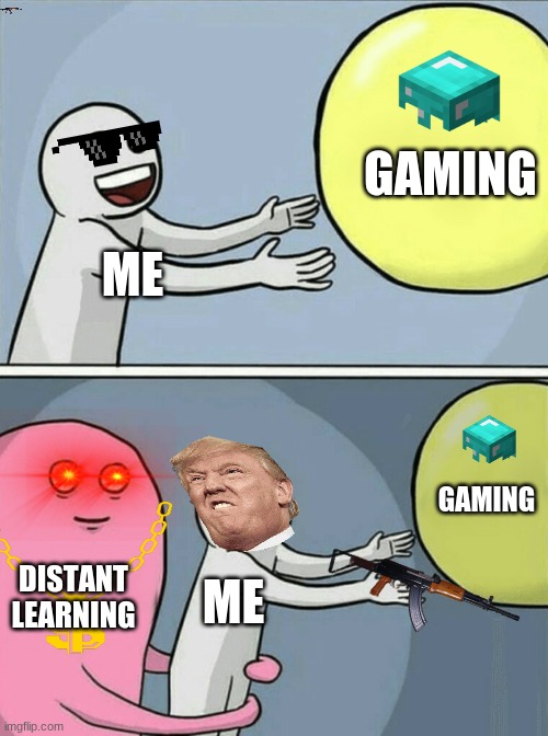 Running away balloon meme imgflip