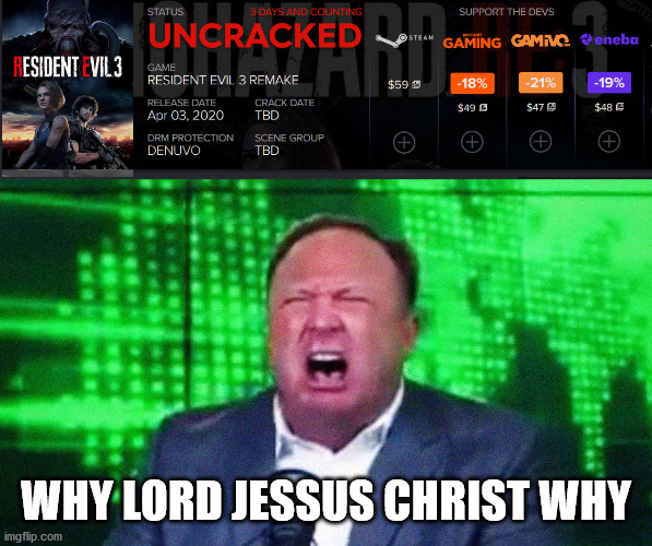 WHY OH WHY | WHY LORD JESSUS CHRIST WHY | image tagged in resident evil | made w/ Imgflip meme maker