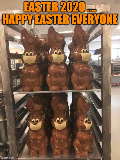 Quarantine Bunny for the kids. | EASTER 2020 .... HAPPY EASTER EVERYONE | image tagged in easter,quarantine,mask | made w/ Imgflip meme maker