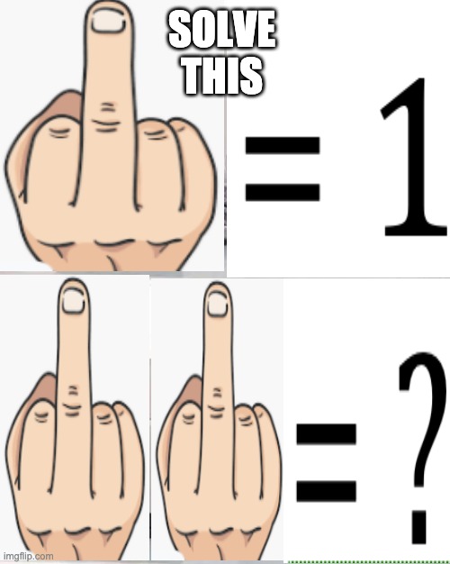 Solve This | SOLVE THIS | image tagged in memes,hide the pain harold,math,problem solved | made w/ Imgflip meme maker