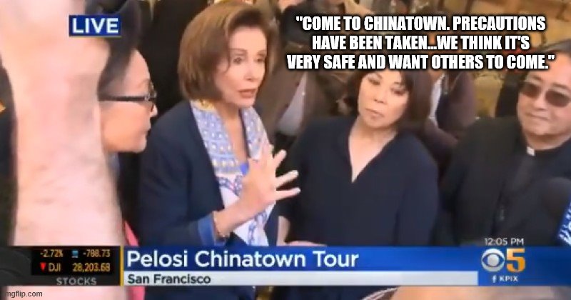 yep | "COME TO CHINATOWN. PRECAUTIONS HAVE BEEN TAKEN...WE THINK IT'S VERY SAFE AND WANT OTHERS TO COME." | image tagged in democrats,2020 elections,coronavirus | made w/ Imgflip meme maker