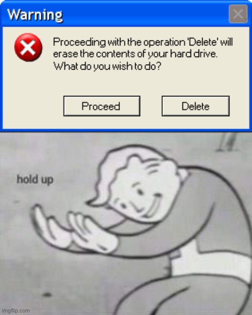 WARNING | image tagged in fallout hold up,memes,funny,09pandaboy,windows,error | made w/ Imgflip meme maker
