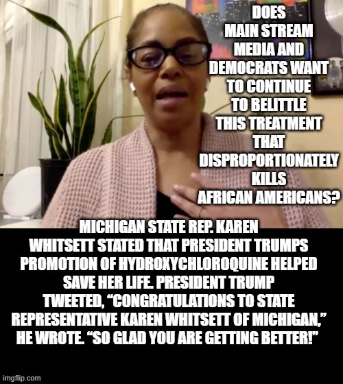 Why Does Fake News and Democrats Want To Stop This Treatment That Disproportionately Kills African Americans? | image tagged in coronavirus,stupid liberals,democrats,fake news | made w/ Imgflip meme maker