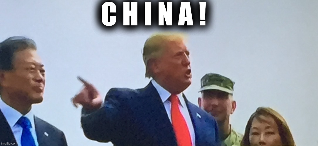 China | C H I N A ! | image tagged in trump demilitarised zone | made w/ Imgflip meme maker