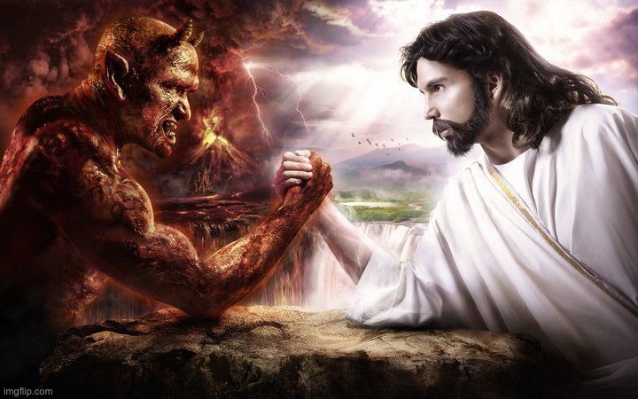 Jesus and Satan arm wrestling | image tagged in jesus and satan arm wrestling | made w/ Imgflip meme maker