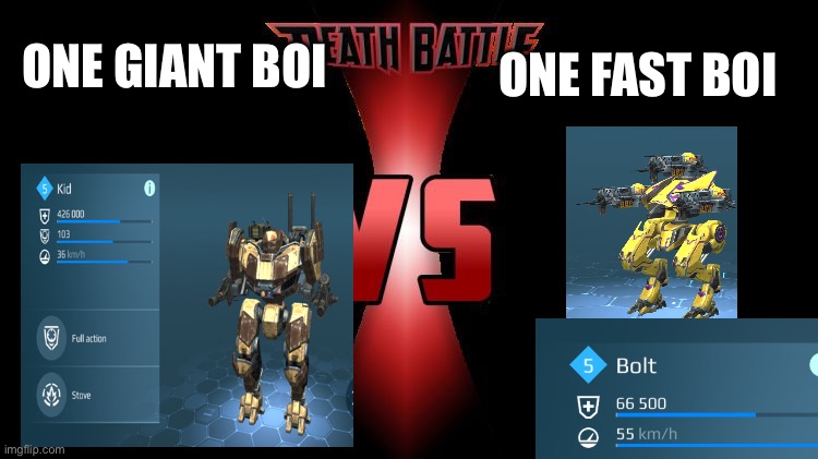 Titan versus light robot, if you have played war robots you will know what happens | ONE FAST BOI; ONE GIANT BOI | image tagged in death battle,yee | made w/ Imgflip meme maker