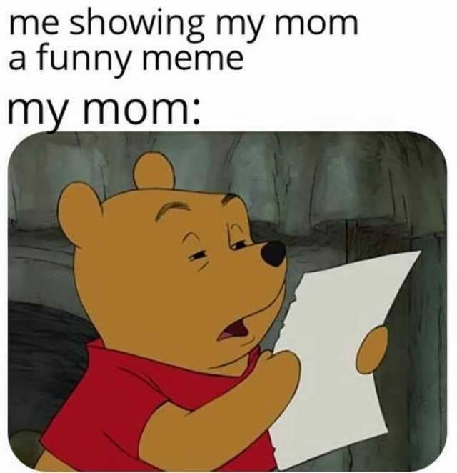 My Mom And Memes Blank Template Imgflip