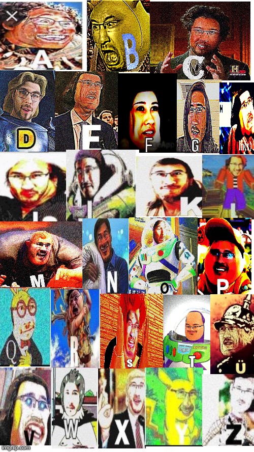 Gonna tell my grandkids this was the alphabet | image tagged in memes,markiplier | made w/ Imgflip meme maker