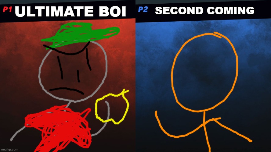 This one is for you, memegamer3.... | ULTIMATE BOI; SECOND COMING | image tagged in smash bros 1v1 screen template,ocs,super smash bros,imgflip users | made w/ Imgflip meme maker