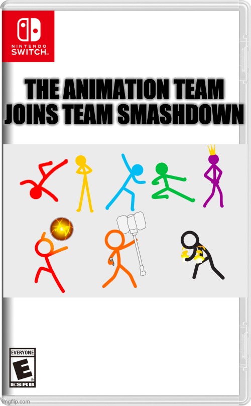 Since Danny has Non-OCs in his team like Snoof, this is fine too, right? | THE ANIMATION TEAM JOINS TEAM SMASHDOWN | image tagged in nintendo switch | made w/ Imgflip meme maker