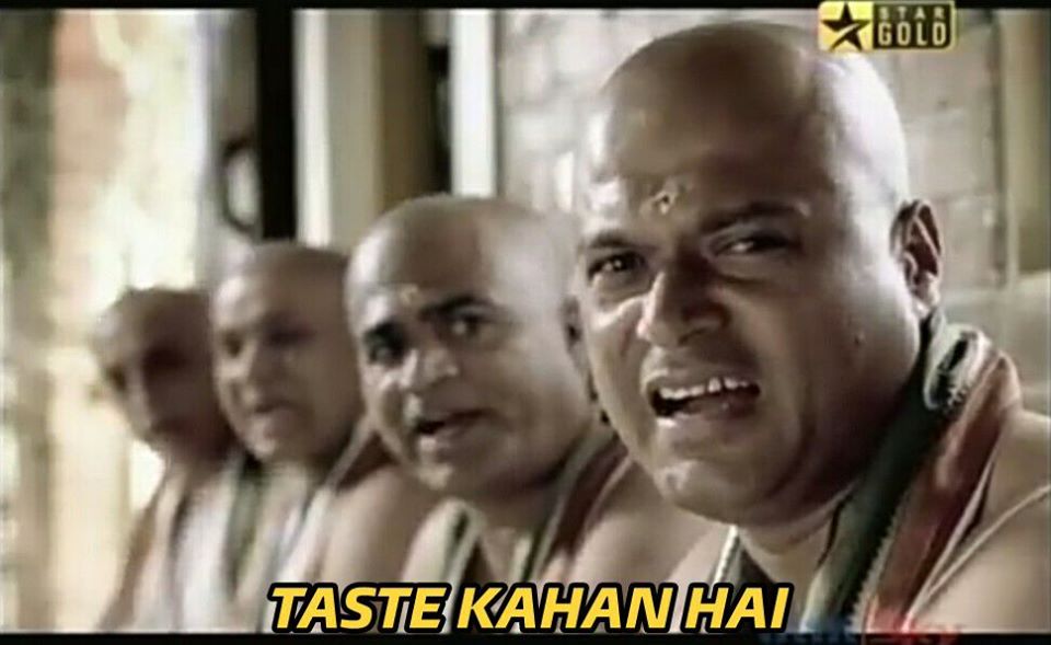 taste kahan hai Blank Meme Template