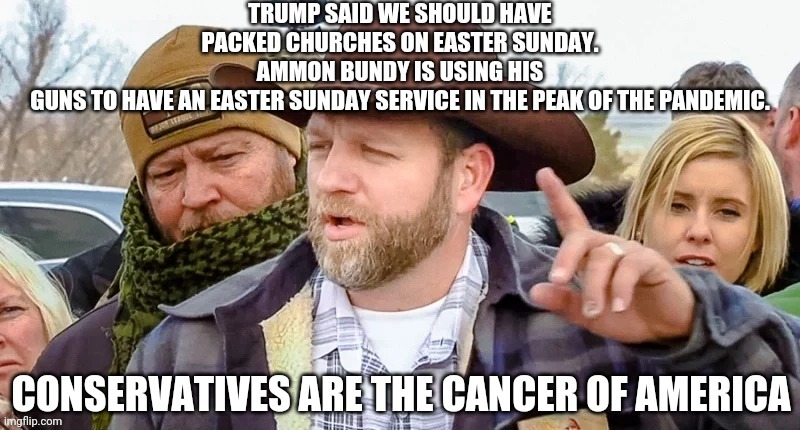 Bundy bunch | image tagged in donald trump,liberals,conservatives,evangelicals,republicans | made w/ Imgflip meme maker