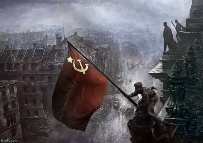 Soviet Flag on Reichstag | image tagged in soviet flag on reichstag | made w/ Imgflip meme maker