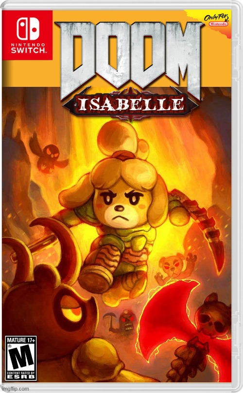 ISABELLE IN DOOM | image tagged in doom,animal crossing,crossover,nintendo,nintendo switch,fake switch games | made w/ Imgflip meme maker