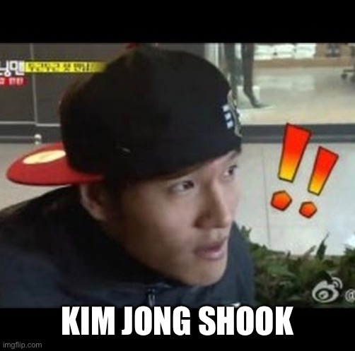 He’s not usually scared :) | KIM JONG SHOOK | image tagged in memes,running man | made w/ Imgflip meme maker