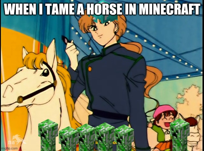 Oh Dark Crystal | WHEN I TAME A HORSE IN MINECRAFT | image tagged in oh dark crystal | made w/ Imgflip meme maker